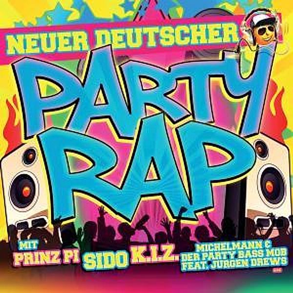 Neuer Deutscher Party Rap, Diverse Interpreten