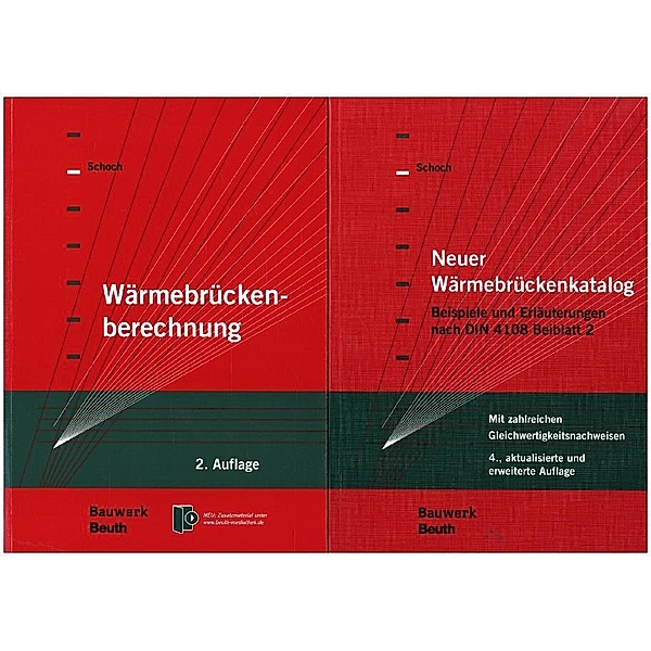 Neuer Wärmebrückenkatalog; Wärmebrückenberechnung, 2 Bde., Torsten Schoch