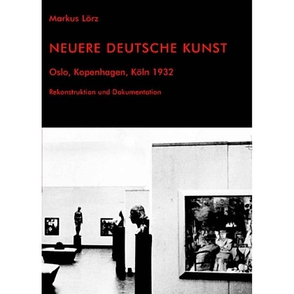 Neuere Deutsche Kunst, Markus Lörz