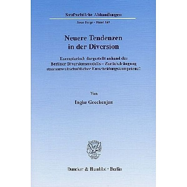 Neuere Tendenzen in der Diversion, Ingke Goeckenjan