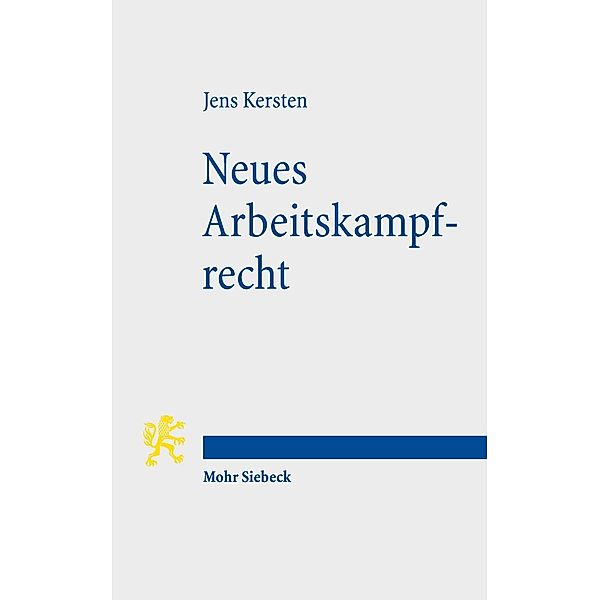 Neues Arbeitskampfrecht, Jens Kersten