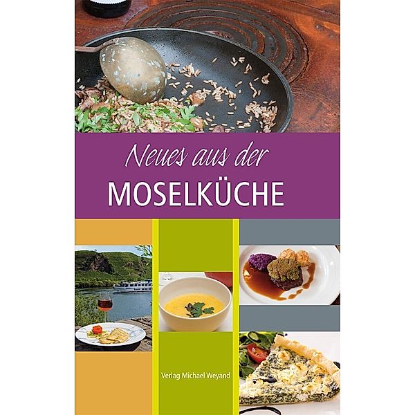 Neues aus der Moselküche