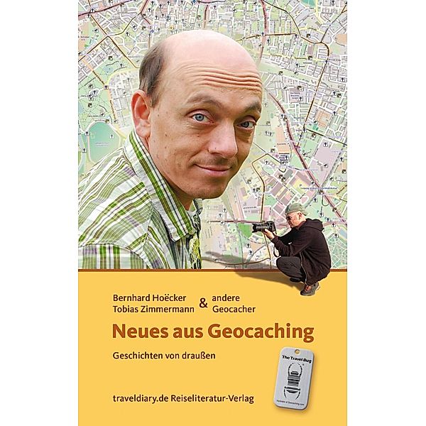 Neues aus Geocaching, Bernhard Hoecker, Tobias Zimmermann