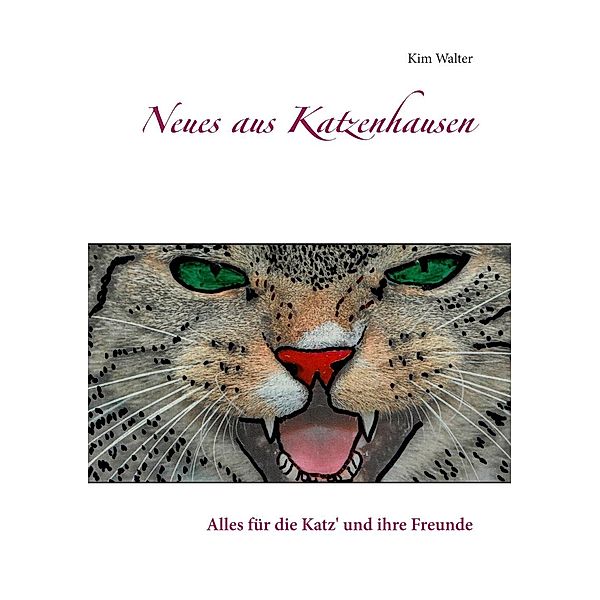 Neues aus Katzenhausen, Kim Walter