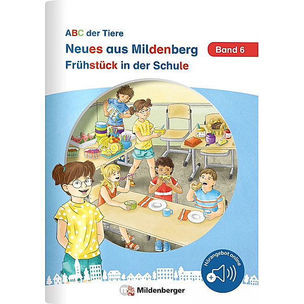 Neues aus Mildenberg - Frühstück in der Schule, Stefanie Drecktrah, Nicole Brandau, Bettina Erdmann
