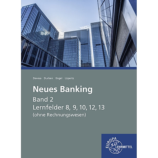 Neues Banking Band 2 (ohne Rechnungswesen), Michael Devesa, Petra Durben, Günter Engel, Viktor Lüpertz