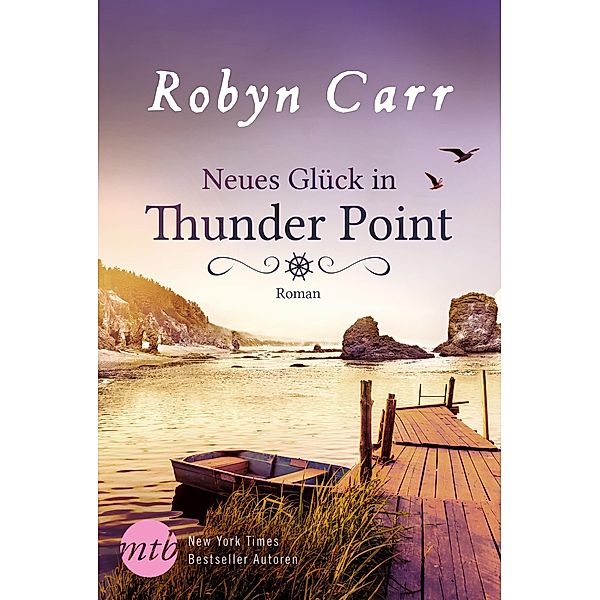 Neues Glück in Thunder Point / Thunder Point Bd.8, Robyn Carr