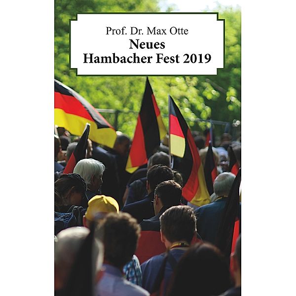 Neues Hambacher Fest 2019