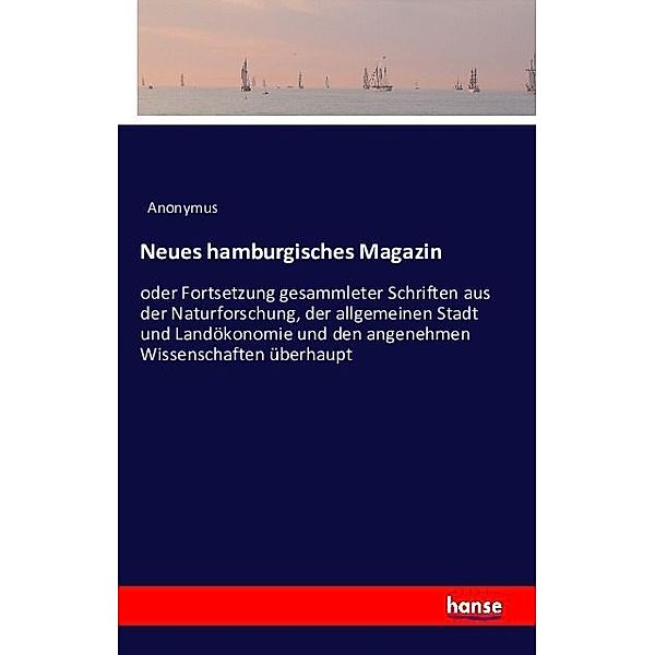 Neues hamburgisches Magazin, Anonym