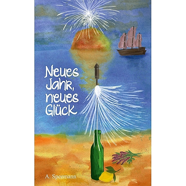 Neues Jahr, neues Glück, A. Speemann