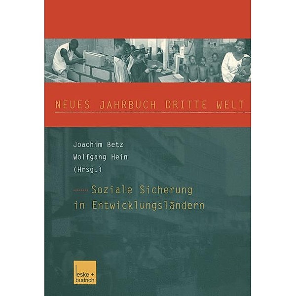 Neues Jahrbuch Dritte Welt: 2003 Soziale Sicherung in Entwicklungsländern