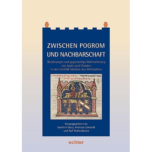 Neues Jahrbuch für das Bistum Mainz / Zwischen Pogrom und Nachbarschaft