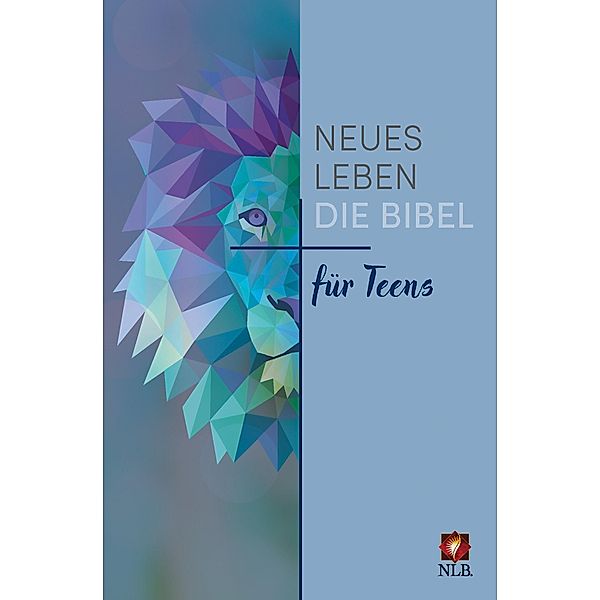 Neues Leben. Die Bibel für Teens