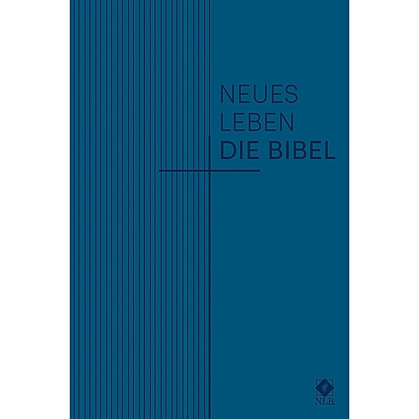 Neues Leben. Die Bibel / Neues Leben. Die Bibel - NLB., Standardausgabe, Kunstleder blau