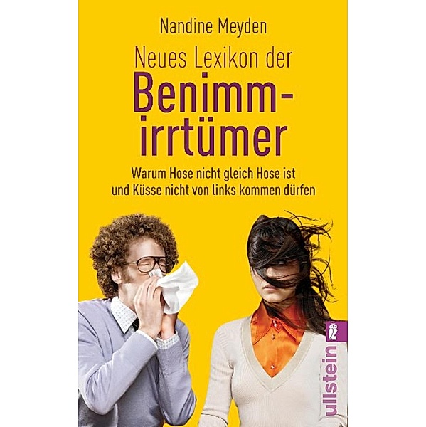 Neues Lexikon der Benimmirrtümer / Ullstein eBooks, Nandine Meyden