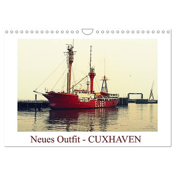 Neues Outfit - CUXHAVEN (Wandkalender 2024 DIN A4 quer), CALVENDO Monatskalender, Ulrike Adam