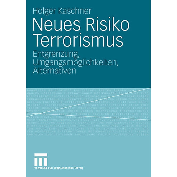 Neues Risiko Terrorismus, Holger Kaschner
