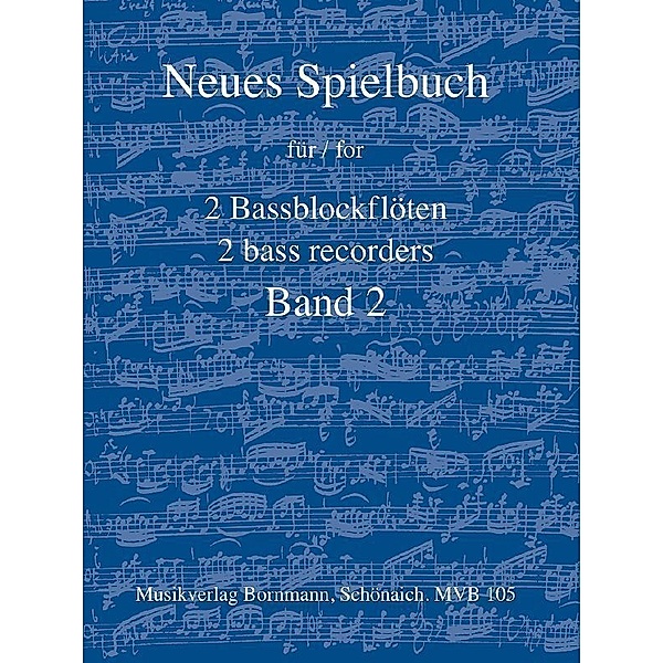 Neues Spielbuch für 2 Bassblockflöten, Bd. 2