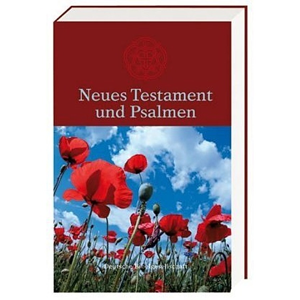 Neues Testament und Psalmen, nach der Übersetzung Martin Luthers