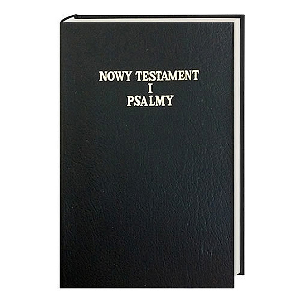 Neues Testament und Psalmen Polnisch - Nowy Testament i Psalmy, Traditionelle Übersetzung