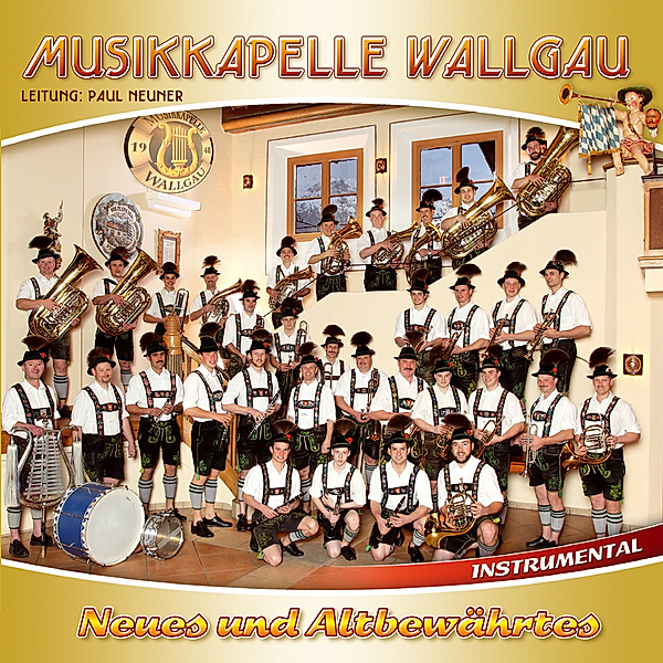 Neues Und Altbewährtes, Musikkapelle Wallgau