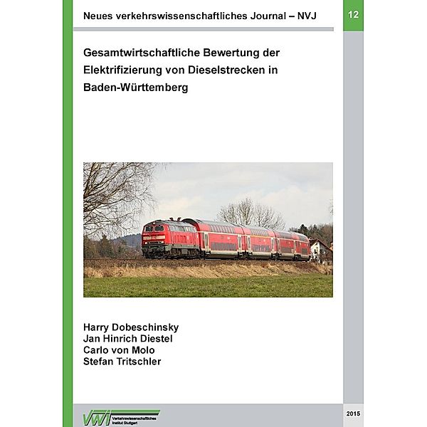 Neues verkehrswissenschaftliches Journal - Ausgabe 12, Harry Dobeschinsky, Jan Hinrich Diestel, Carlo von Molo, Stefan Tritschler