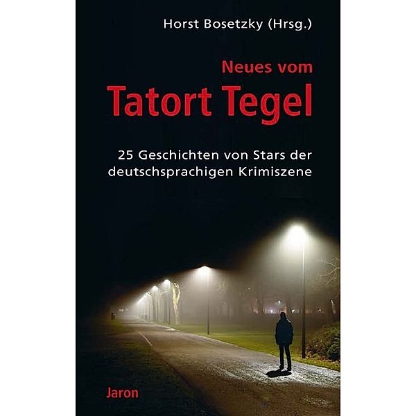 Neues vom Tatort Tegel