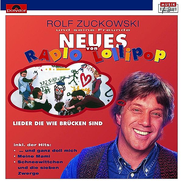 Neues von Radio Lollipop (Lieder, die wie Brücken sind), Rolf Zuckowski