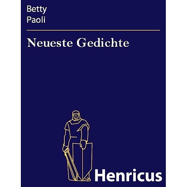 Neueste Gedichte, Betty Paoli