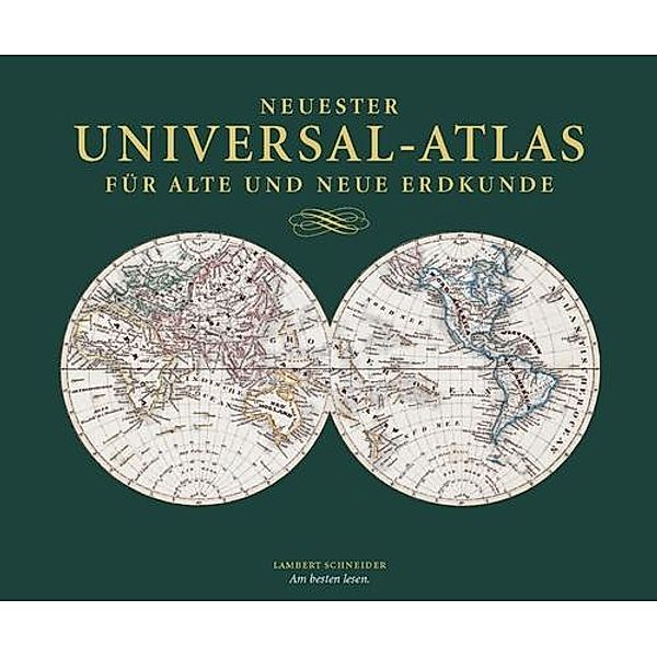 Neuester Universal-Atlas für Alte und Neue Erdkunde