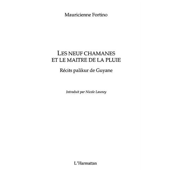 Neuf chamanes et le maitre dela pluie / Hors-collection, Fortino Mauricienne