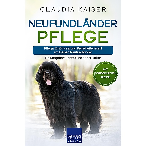 Neufundländer Pflege / Neufundländer Erziehung Bd.3, Claudia Kaiser