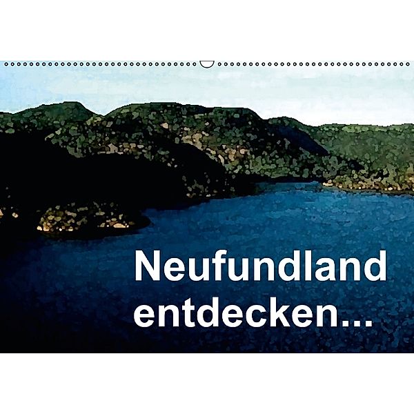 Neufundland entdecken (Wandkalender 2014 DIN A2 quer), Friederike Küster