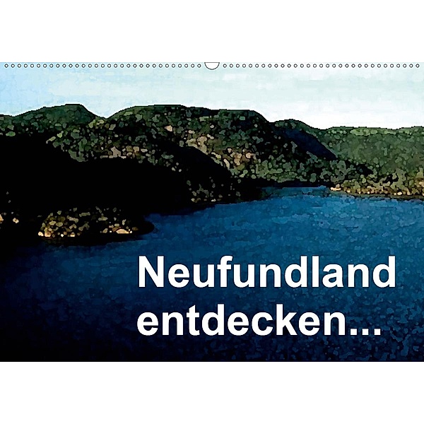 Neufundland entdecken (Wandkalender 2020 DIN A2 quer), Friederike Küster