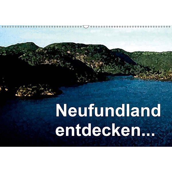 Neufundland entdecken (Wandkalender 2020 DIN A2 quer), Friederike Küster