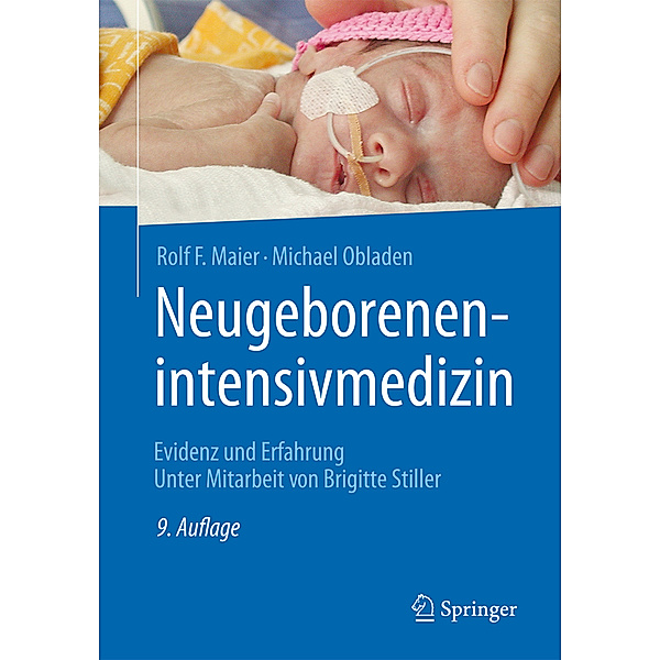 Neugeborenenintensivmedizin, Rolf F. Maier, Michael Obladen