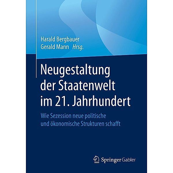 Neugestaltung der Staatenwelt im 21. Jahrhundert