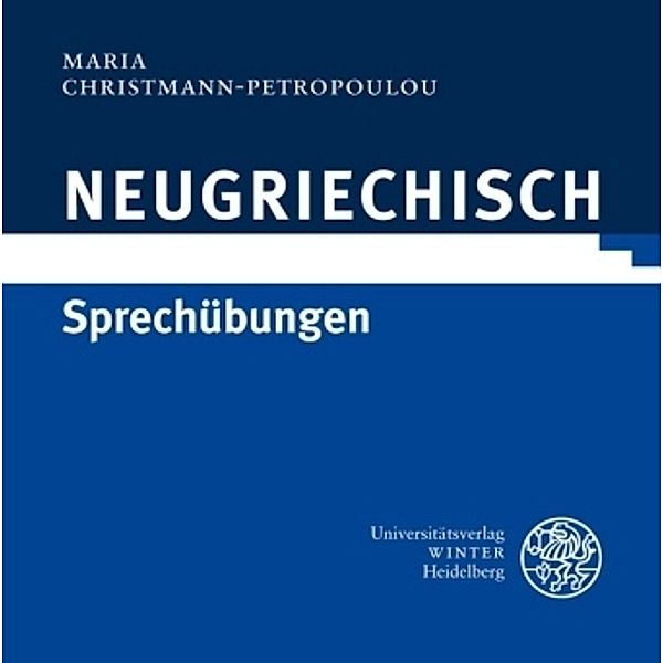 Neugriechisch Sprechübungen, 1 Audio-CD, Maria Christmann-Petropoulou