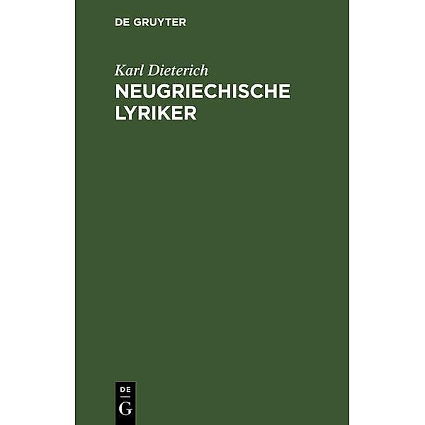 Neugriechische Lyriker, Karl Dieterich