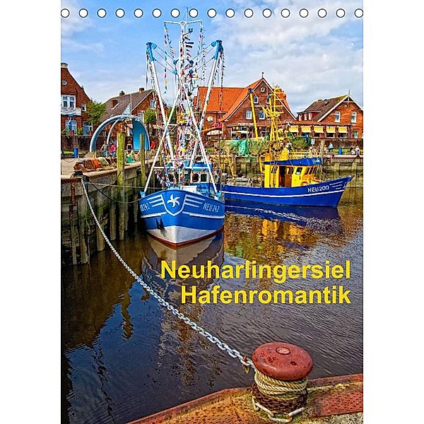 Neuharlingersiel Hafenromantik / Planer (Tischkalender 2023 DIN A5 hoch), Olaf Friedrich