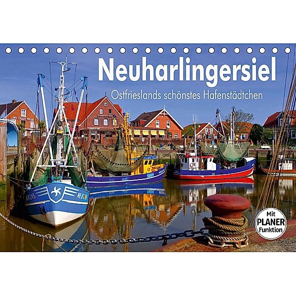 Neuharlingersiel - Ostfrieslands schönstes Hafenstädtchen (Tischkalender 2021 DIN A5 quer), LianeM