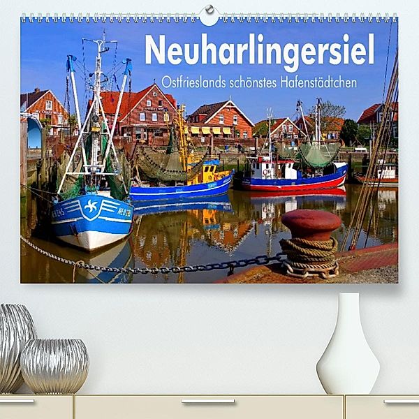 Neuharlingersiel - Ostfrieslands schönstes Hafenstädtchen (Premium, hochwertiger DIN A2 Wandkalender 2023, Kunstdruck in, LianeM