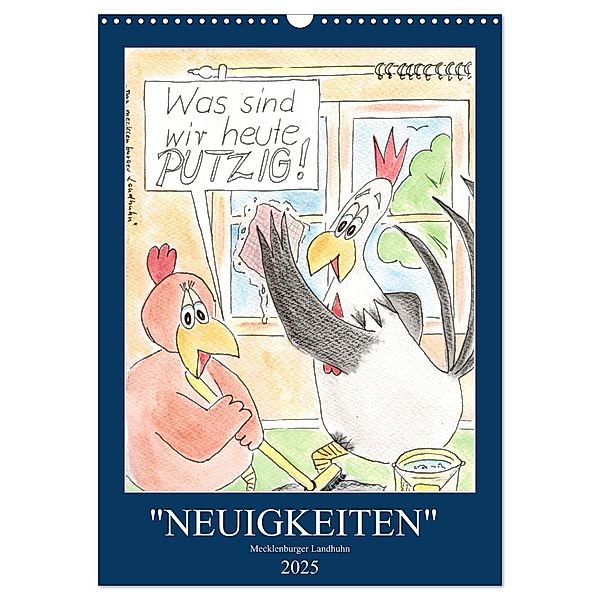 NEUIGKEITEN Mecklenburger Landhuhn (Wandkalender 2025 DIN A3 hoch), CALVENDO Monatskalender, Calvendo, Martina Boldt