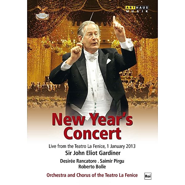 Neujahrskonzert 2013, Gardiner, Rancatore, Pirgu, La Fenice