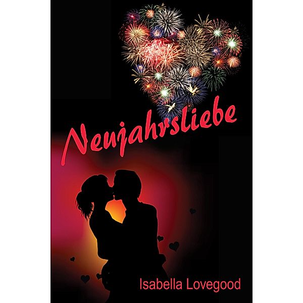Neujahrsliebe, Isabella Lovegood
