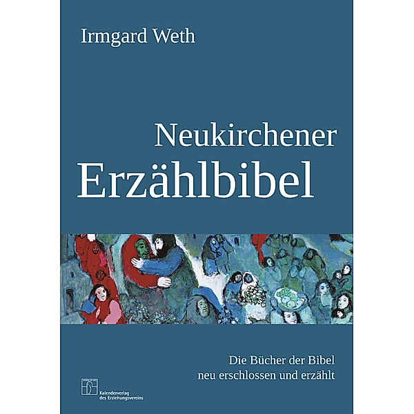 Neukirchener Erzählbibel, Irmgard Weth