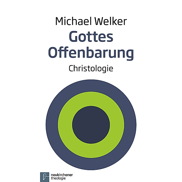 Neukirchener Theologie / Gottes Offenbarung, Michael Welker