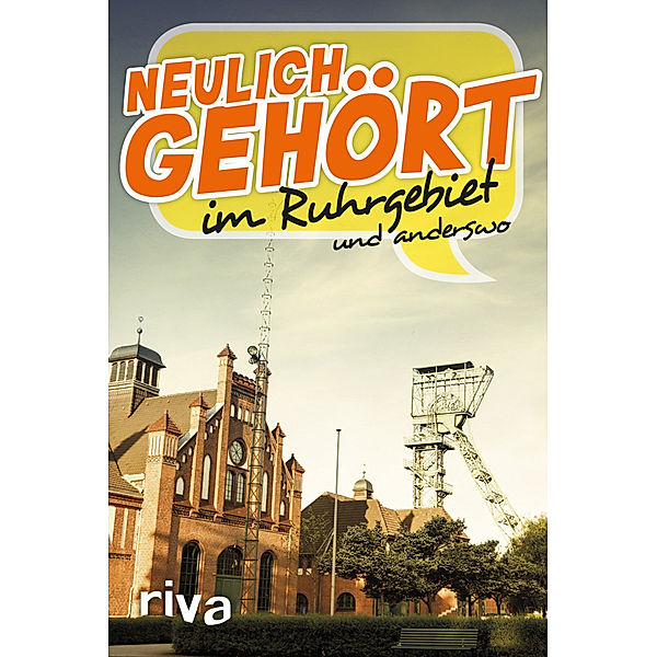 Neulich gehört im Ruhrgebiet