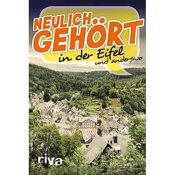 Neulich gehört in der Eifel