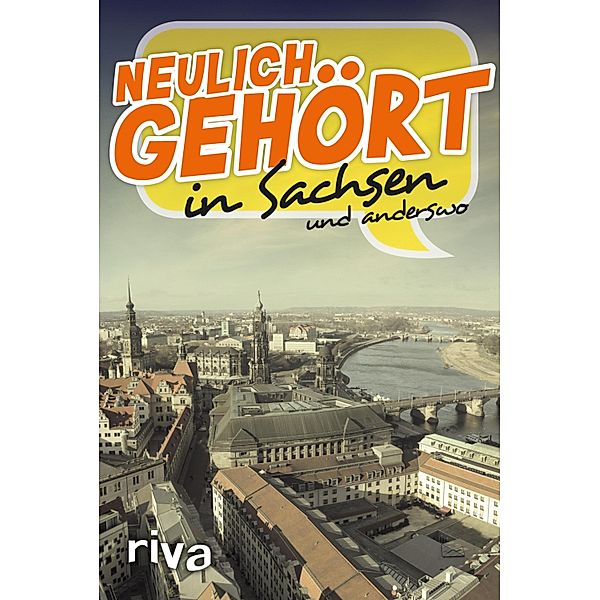 Neulich gehört in Sachsen